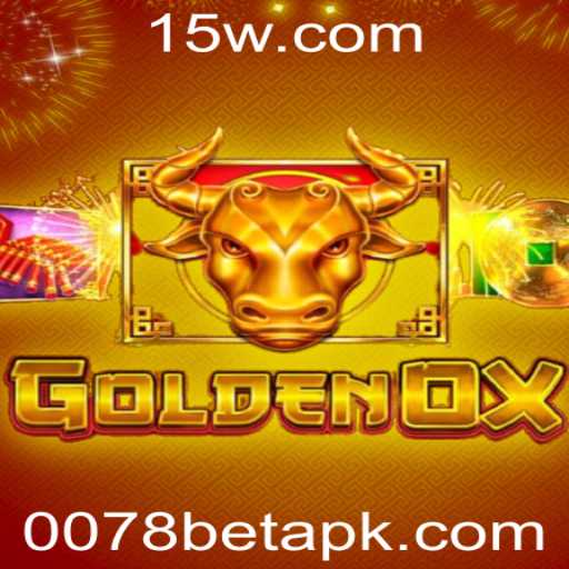Explorando o Mundo do GoldenOx: Regras e Estratégias para Vencer com 0078 Bet